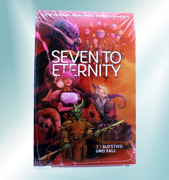 Seven to Eternity Comic Album Nr. 3: Aufstieg und Fall